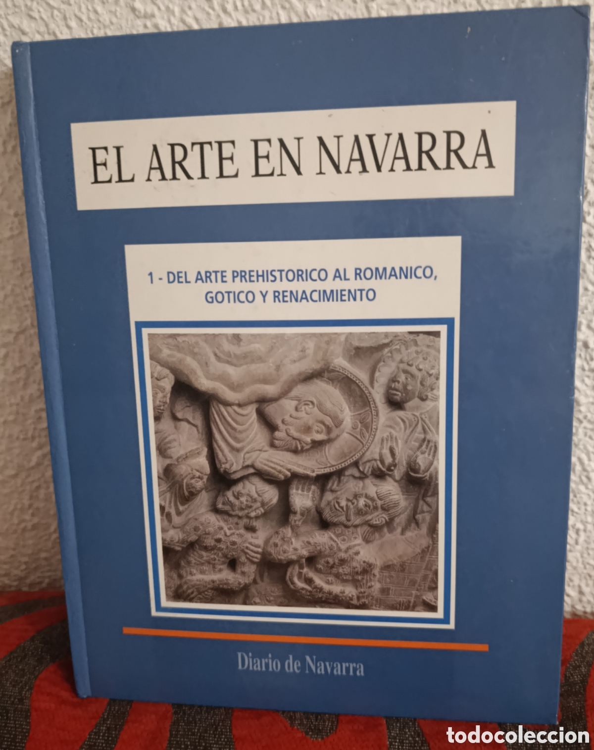 Libri di seconda mano: El Arte en Navarra - Vol. 1 (Del Arte Prehist&oacute;rico al Renacimiento) - Diario de Navarra