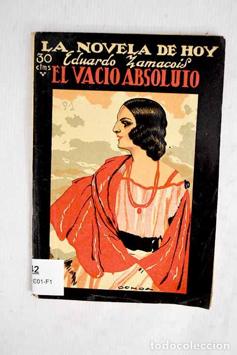 B&uuml;cher: El vac&iacute;o absoluto: novela por Eduardo Zamacois.- Zamacois, Eduardo