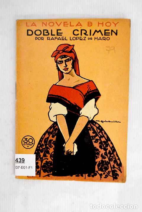 books: Doble crimen: novela por Rafael L&oacute;pez de Haro.- L&oacute;pez de Haro, Rafael