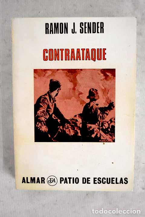 Libri di seconda mano: Contraataque: Sender, Ram&oacute;n J..- Sender, Ram&oacute;n J.