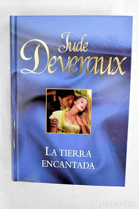 B&uuml;cher: La tierra encantada: Deveraux, Jude.- Deveraux, Jude