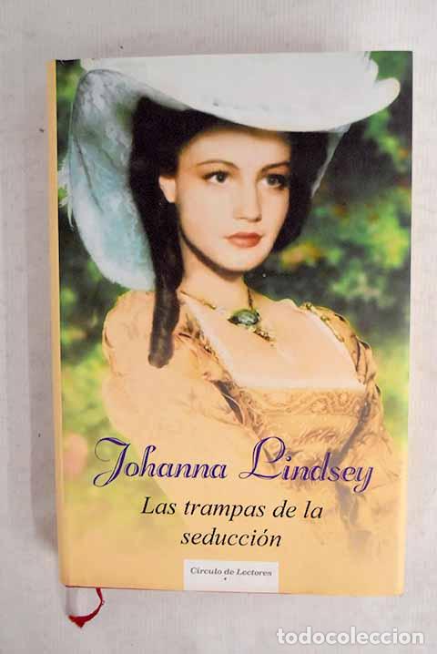 B&uuml;cher: Las trampas de la seducci&oacute;n.- Lindsey, Johanna
