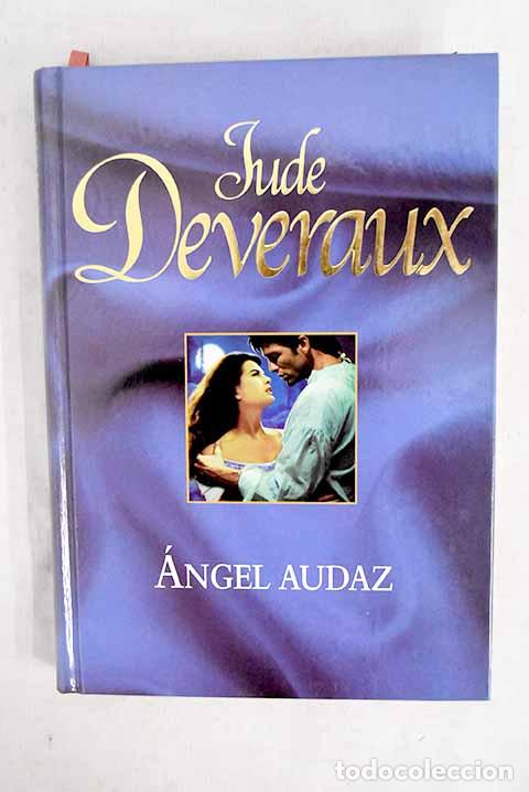 B&uuml;cher: &Aacute;ngel audaz: Deveraux, Jude.- Deveraux, Jude