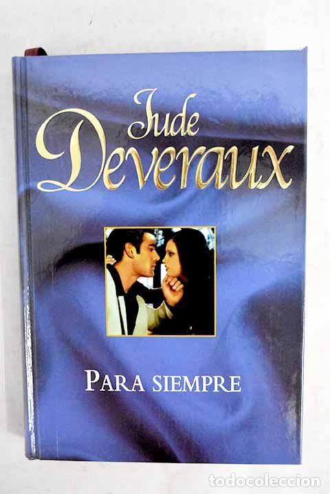 B&uuml;cher: Para siempre: Deveraux, Jude.- Deveraux, Jude