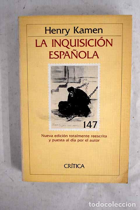 Livros em segunda m&atilde;o: La Inquisici&oacute;n Espa&ntilde;ola.- Kamen, Henry