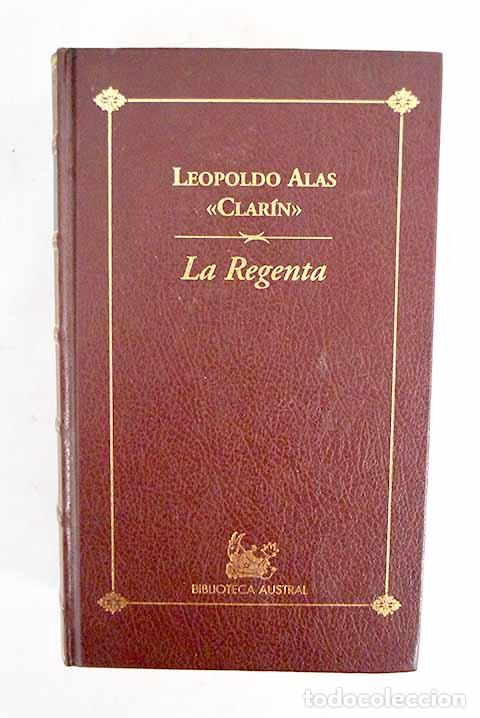 B&uuml;cher: La Regenta: Alas, Leopoldo.- Alas, Leopoldo