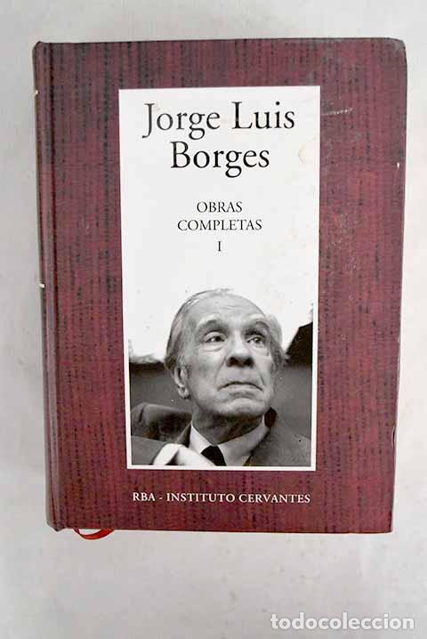 B&uuml;cher: Obras completas, tomo I.- Borges, Jorge Luis