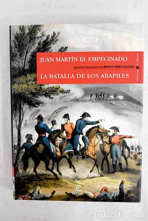 books: Juan Mart&iacute;n el Empecinado ; La batalla de los Arapiles.- P&eacute;rez Gald&oacute;s, Benito