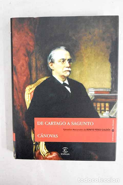 Livres: De Cartago a Sagunto: C&aacute;novas.- P&eacute;rez Gald&oacute;s, Benito