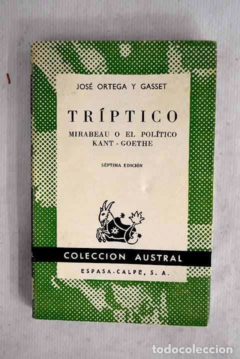 Libros: Tr&iacute;ptico: Ortega y Gasset, Jos&eacute;.- Ortega y Gasset, Jos&eacute; - Foto 1