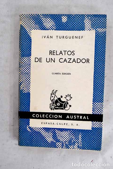 Libri di seconda mano: Relatos de un cazador.- Turgueniev, Ivan