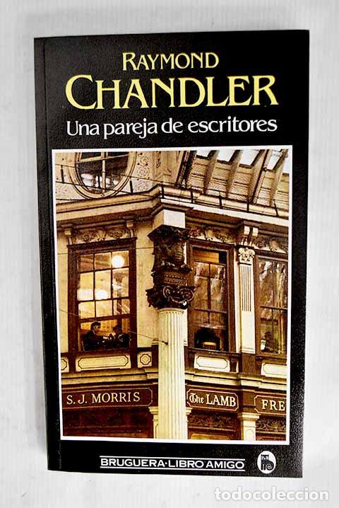 books: Una pareja de escritores.- Chandler, Raymond