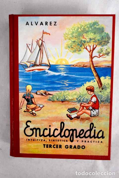 books: Enciclopedia &Aacute;lvarez: tercer grado.- &Aacute;lvarez P&eacute;rez, Antonio