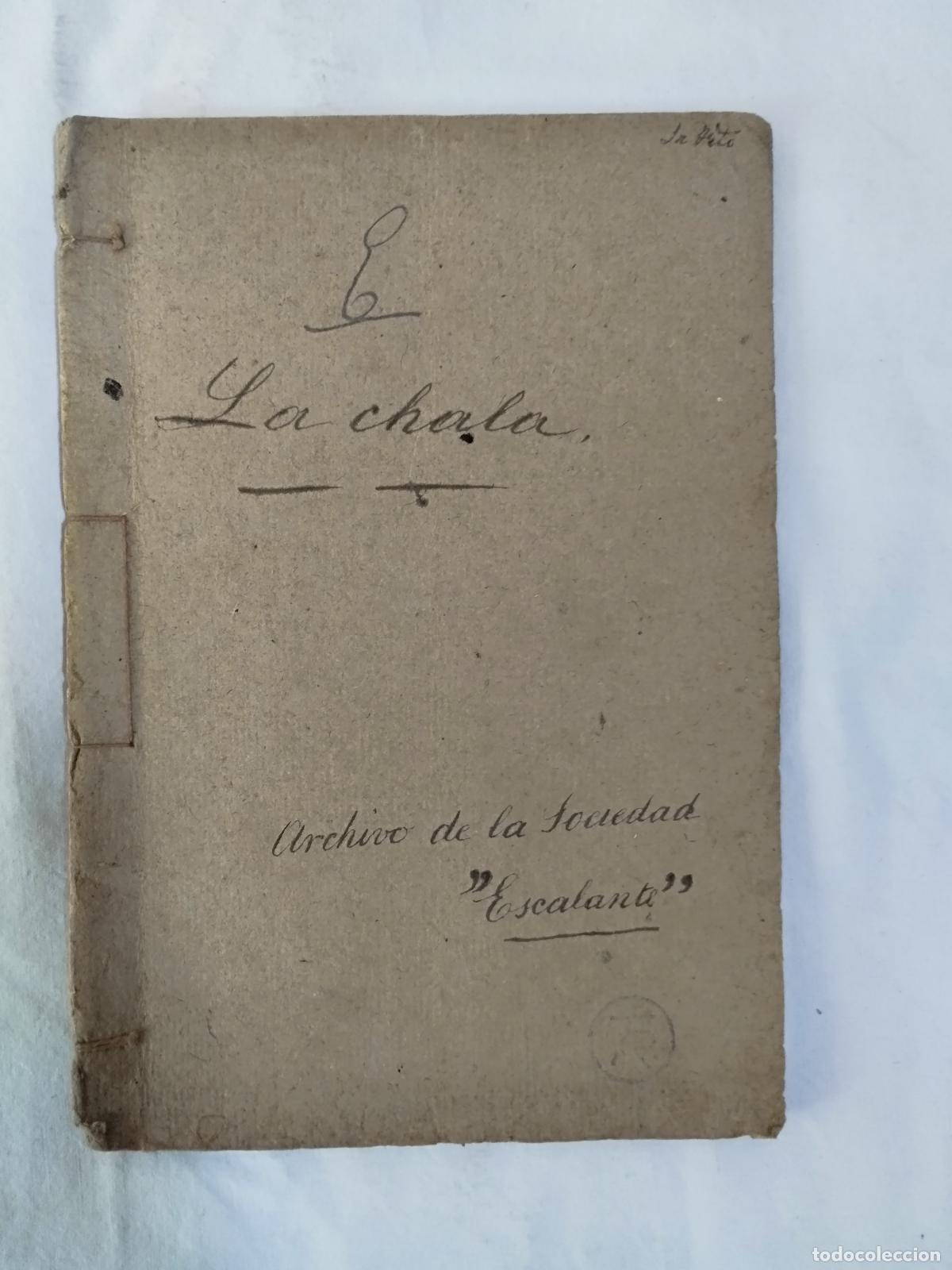 books: LA CHALA, EDUARDO ESCALANTE (1871) Primera edici&oacute;n - Ejemplar propiedad del Bar&oacute;n de Alcahal&iacute; - Si