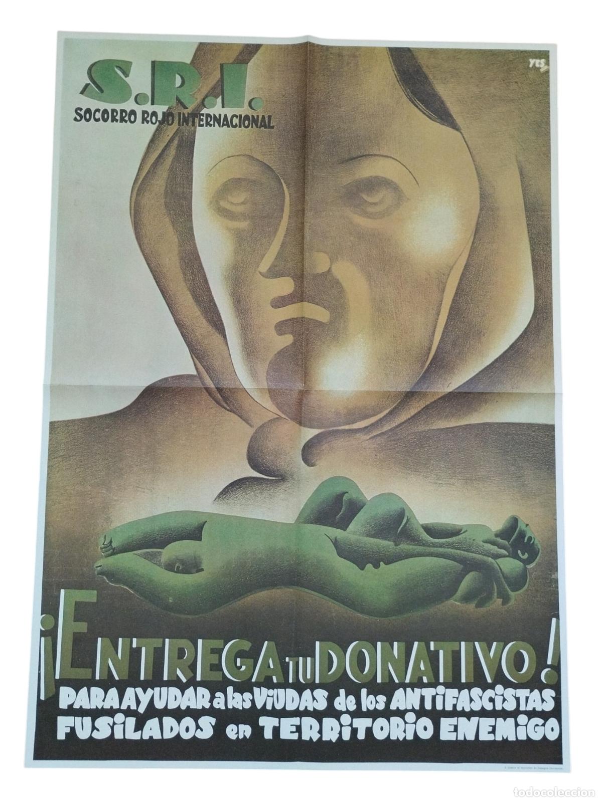 books: CARTEL REPUBLICANO GUERRA CIVIL ESPA&Ntilde;OLA (FACS&Iacute;MIL) : SOCORRO ROJO INTERNACIONAL &rdquo;Entrega tu do... -