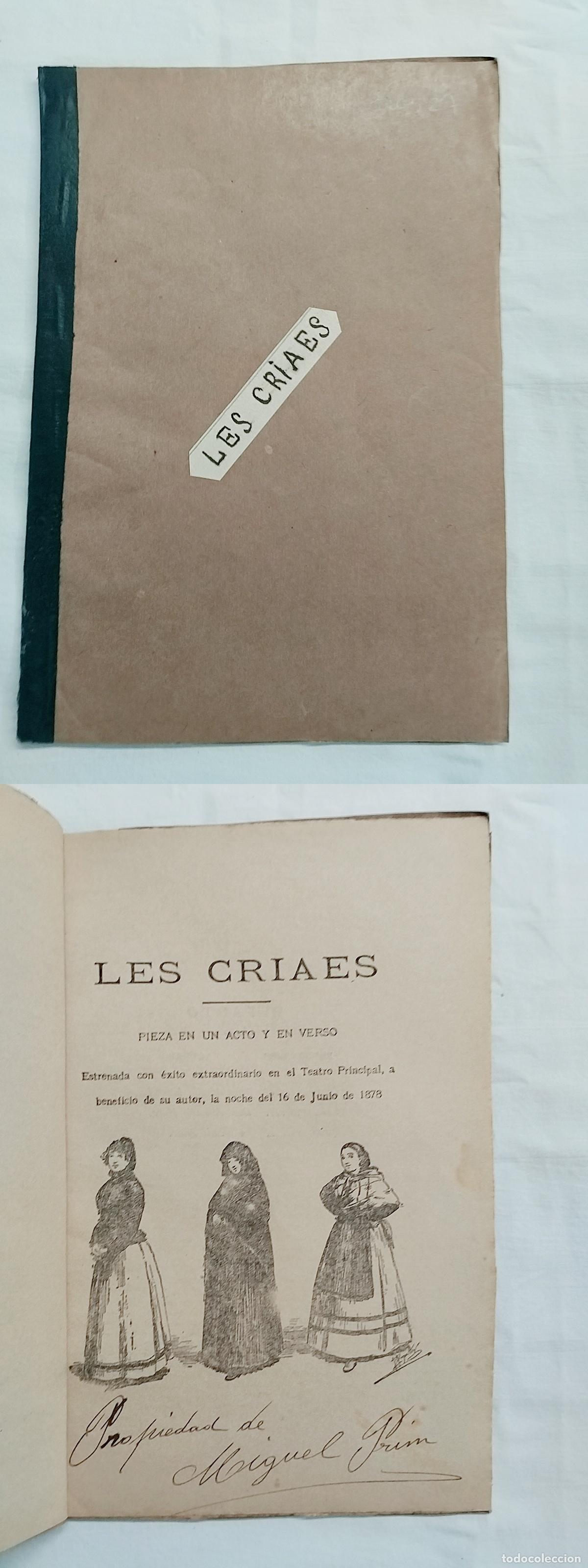 B&uuml;cher: Libreto original Biblioteca de Las Provincias: LES CRIAES . Eduardo Escalante - Eduardo Escalante