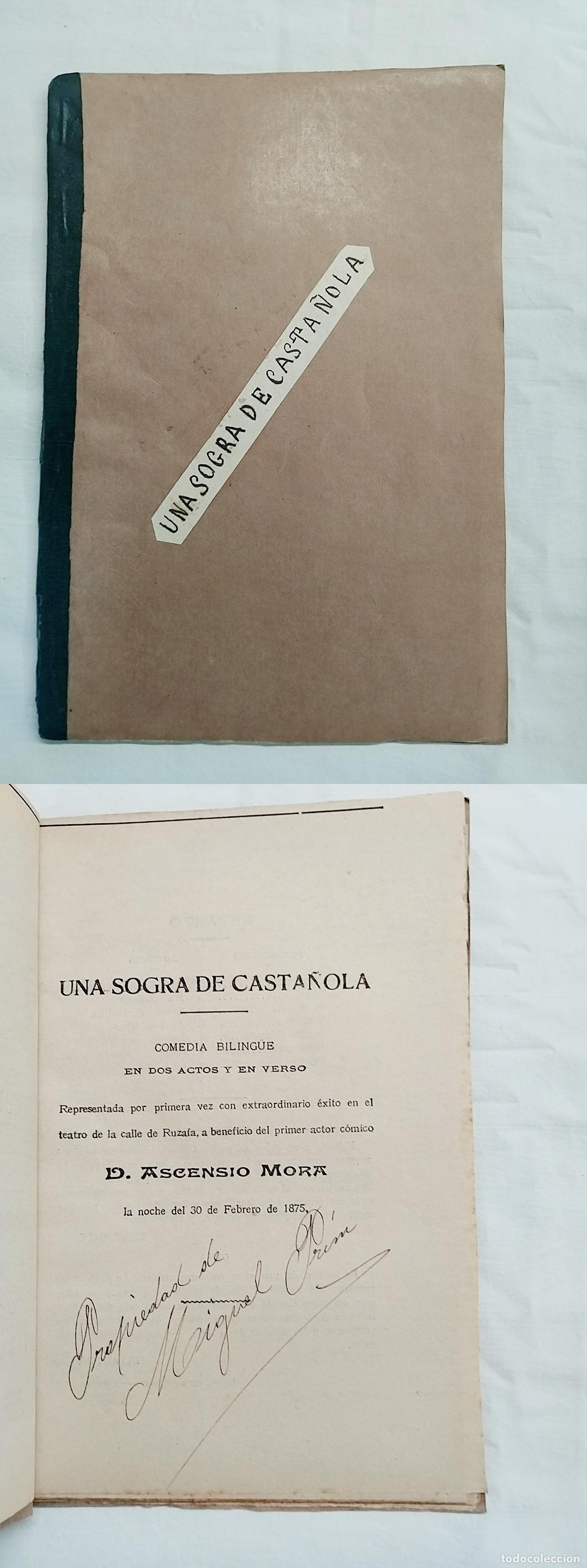 B&uuml;cher: Libreto original Biblioteca de Las Provincias: UNA SOGRA DE CASTA&Ntilde;OLA. Eduardo Escalante - Eduardo