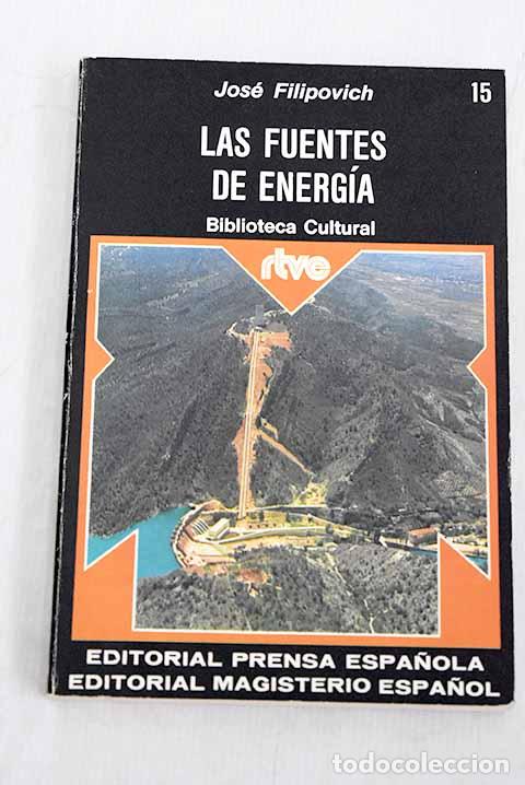 Livros em segunda m&atilde;o: Fuentes de energ&iacute;a, las.- Filipovich, Jos&eacute;