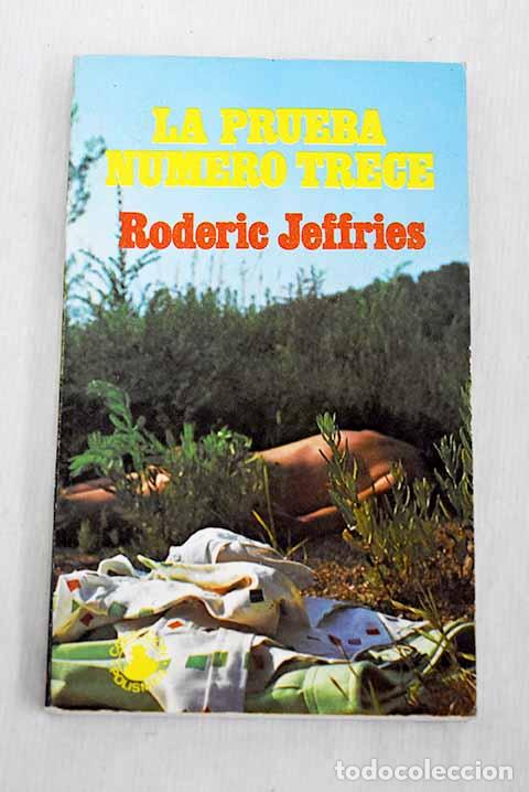 Livros em segunda m&atilde;o: La prueba n&uacute;mero trece.- Jeffries, Roderic