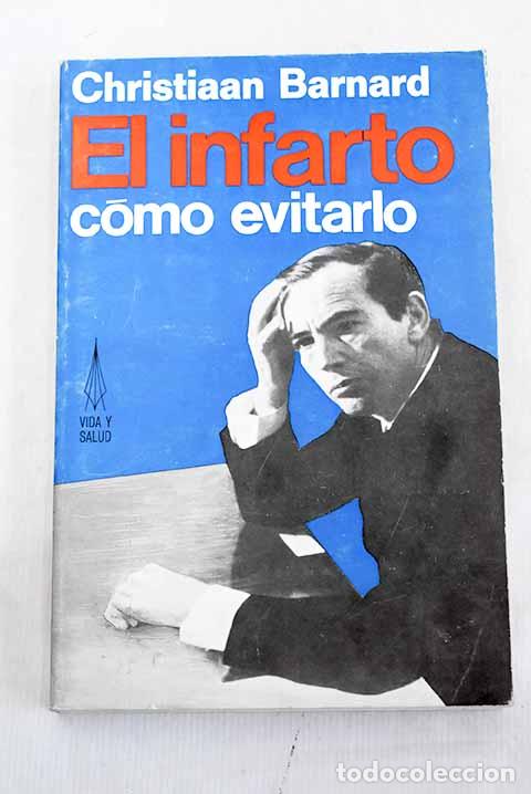 Livros em segunda m&atilde;o: El infarto c&oacute;mo evitarlo.- Barnard, Christiaan