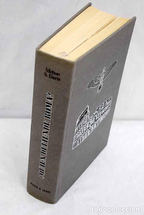 Livres: &iquest;Qui&eacute;n defiende Roma? Los cuarenta y cinco d&iacute;as 25 de julio-8 de setiembre de 1943