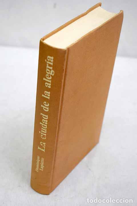 Livres: La ciudad de la alegr&iacute;a.- Lapierre, Dominique