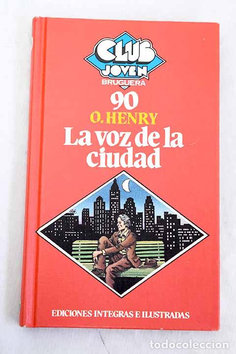 Livres: La voz de la ciudad: Henry, O..- Henry, O.