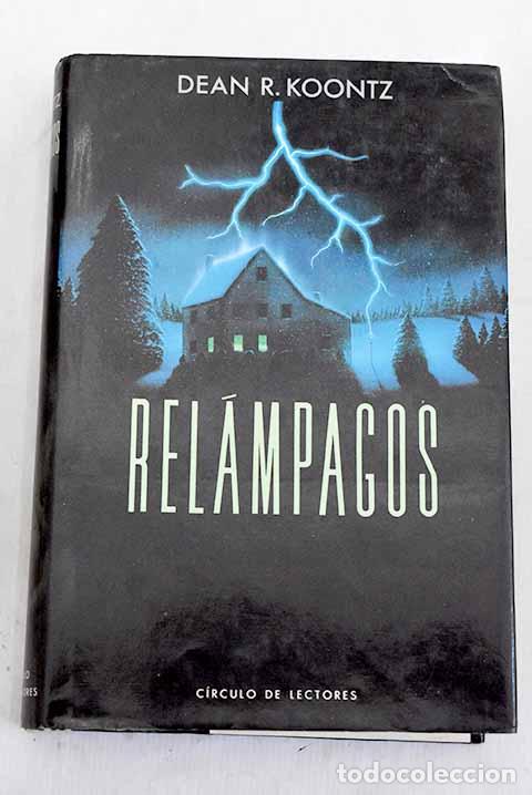 books: Rel&aacute;mpagos: Koontz, Dean R..- Koontz, Dean R.