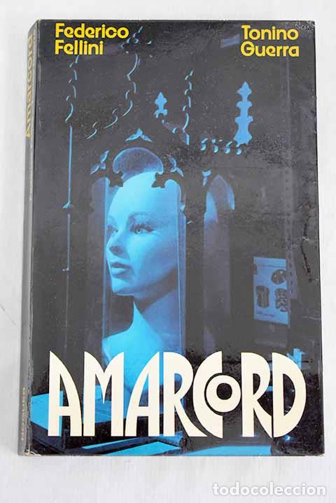 Libros: Amarcord: Fellini, Federico.- Fellini, Federico