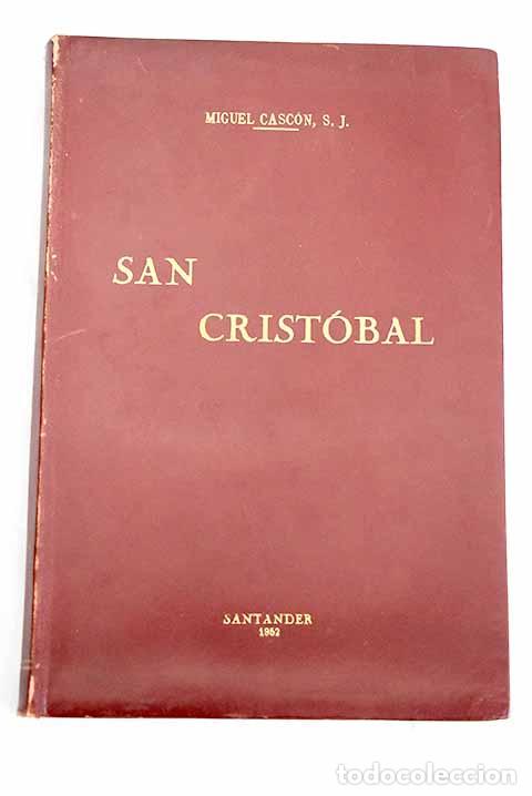 books: San Crist&oacute;bal: Casc&oacute;n, Miguel.- Casc&oacute;n, Miguel