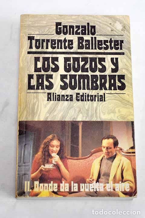 Libros: Donde da la vuelta el aire.- Torrente Ballester, Gonzalo