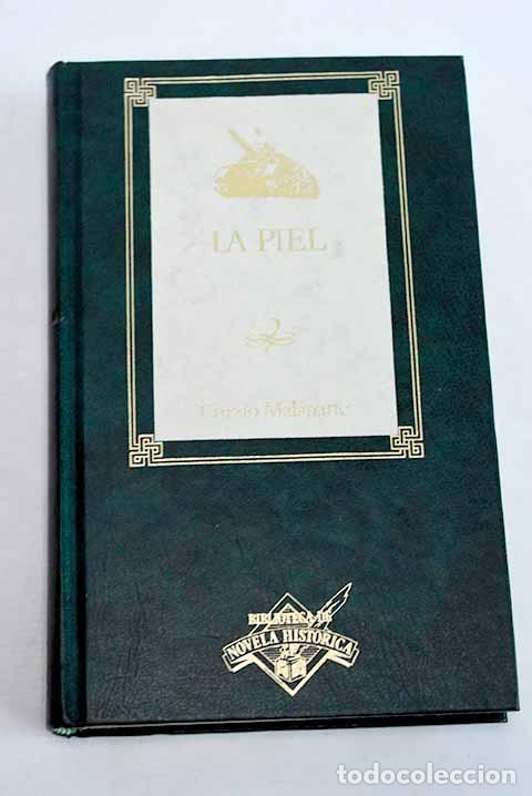 B&uuml;cher: La piel: Malaparte, Curzio.- Malaparte, Curzio