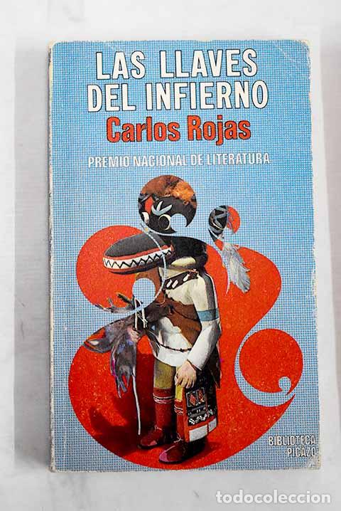 B&uuml;cher: Las llaves del infierno.- Rojas, Carlos