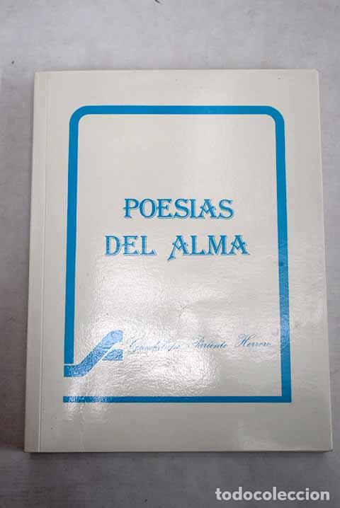 B&uuml;cher: Mis poes&iacute;as del alma, unos cuentos y el alma que guarda dentro.- Pariente, Guadalupe
