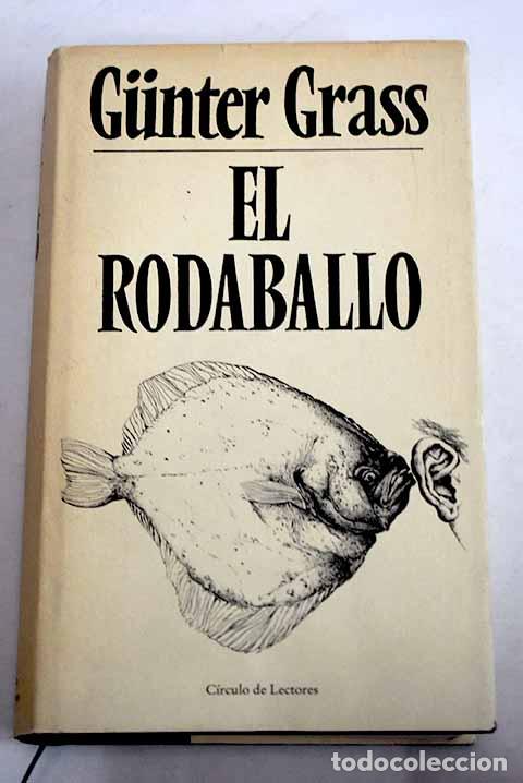 B&uuml;cher: El rodaballo: Grass, Gunter.- Grass, Gunter