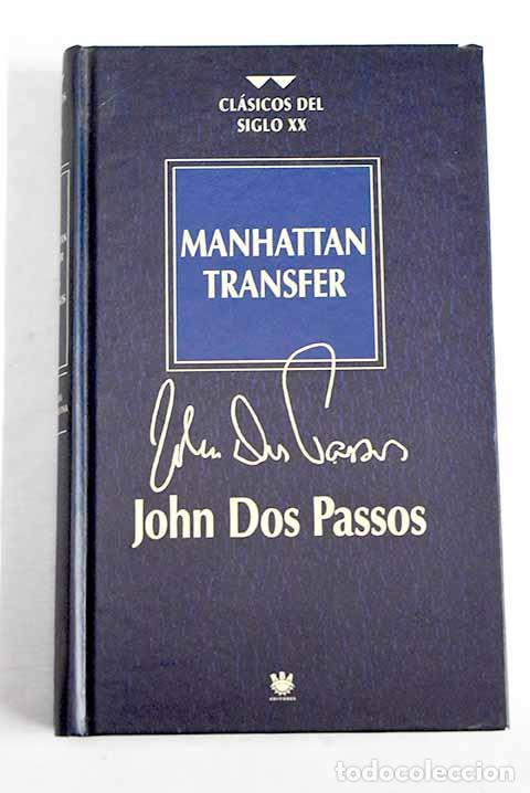 Libros: Manhattan Transfer: Dos Passos, John.- Dos Passos, John