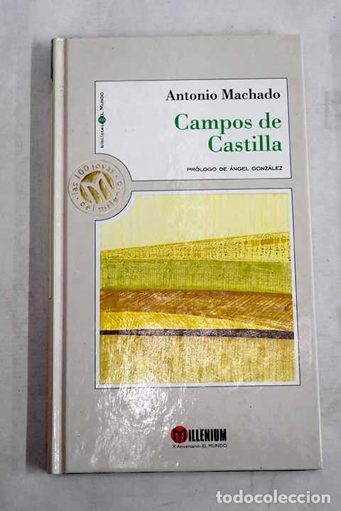 Libros: Campos de Castilla: Machado, Antonio.- Machado, Antonio