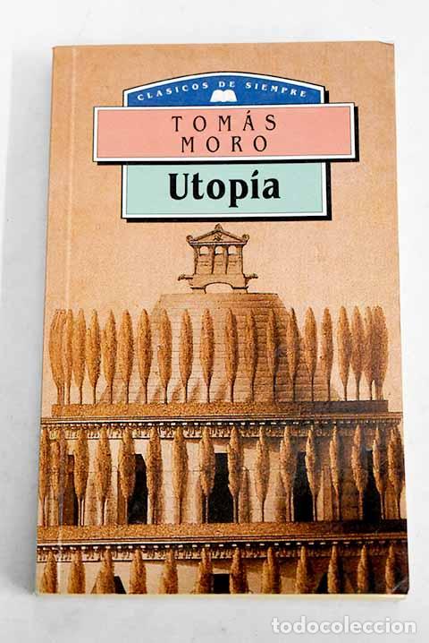 Libros: Utop&iacute;a: Moro, Tom&aacute;s: M.E..- Moro, Tom&aacute;s