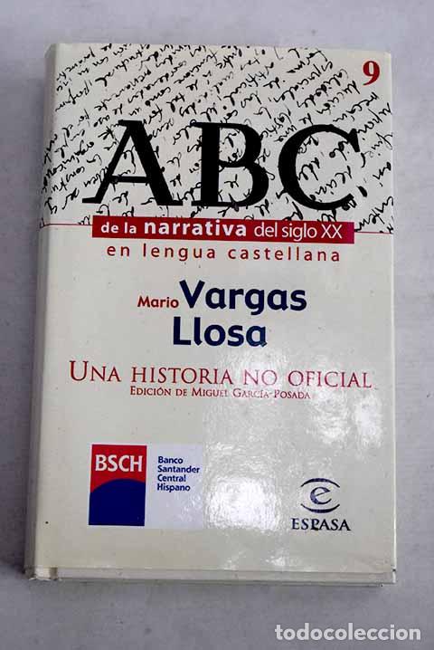 Libros: Una historia no oficial.- Vargas Llosa, Mario