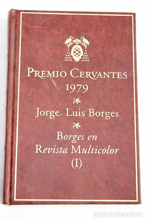 Libros: Borges en Revista Multicolor, tomo I: obras, rese&ntilde;as y traducciones in&eacute;ditas de Jorge Luis Borges