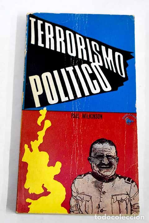 books: Terrorismo pol&iacute;tico: Wilkinson, Paul.- Wilkinson, Paul