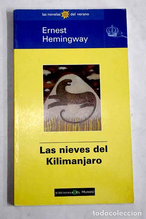Libros: Las nieves del Kilimanjaro.- Hemingway, Ernest
