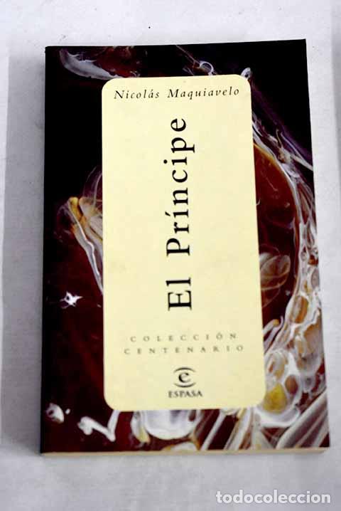 Libros: El pr&iacute;ncipe: Maquiavelo, Nicol&aacute;s.- Maquiavelo, Nicol&aacute;s