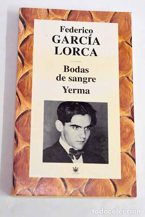 Libros: Bodas de sangre ; Yerma.- Garc&iacute;a Lorca, Federico