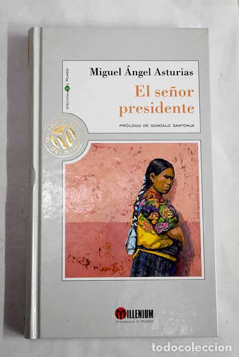 B&uuml;cher: El se&ntilde;or presidente: Asturias, Miguel &Aacute;ngel.- Asturias, Miguel &Aacute;ngel