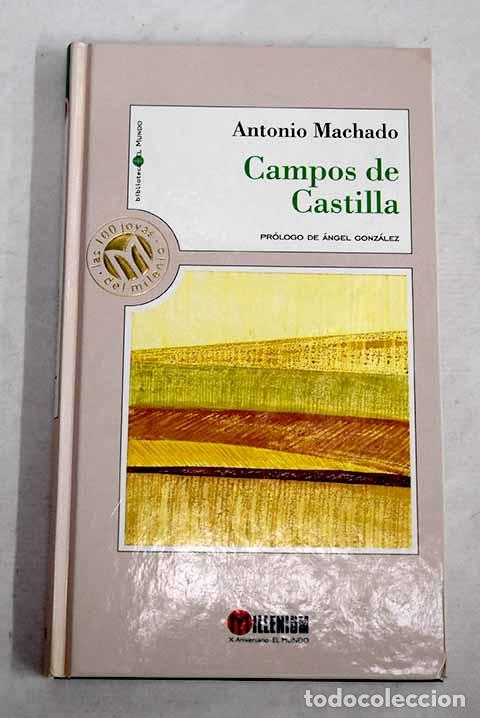 Libros: Campos de Castilla: Machado, Antonio.- Machado, Antonio
