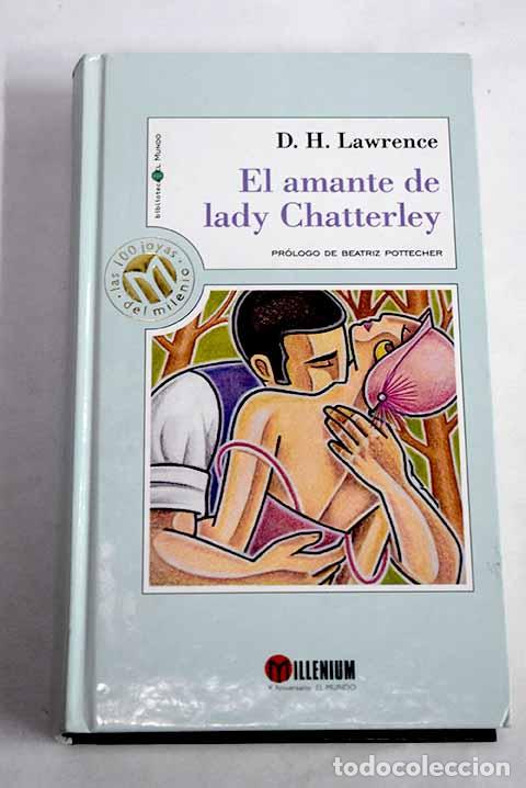 Libros: El amante de lady Chatterley.- Lawrence, D. H.