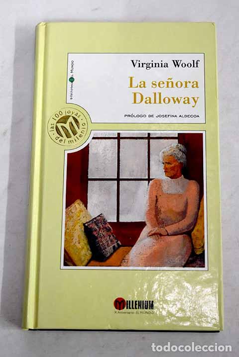 Libros: La se&ntilde;ora Dalloway: Woolf, Virginia.- Woolf, Virginia