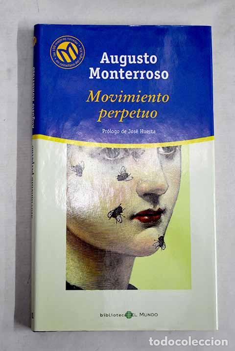 Libros: Movimiento perpetuo: Monterroso, Augusto.- Monterroso, Augusto