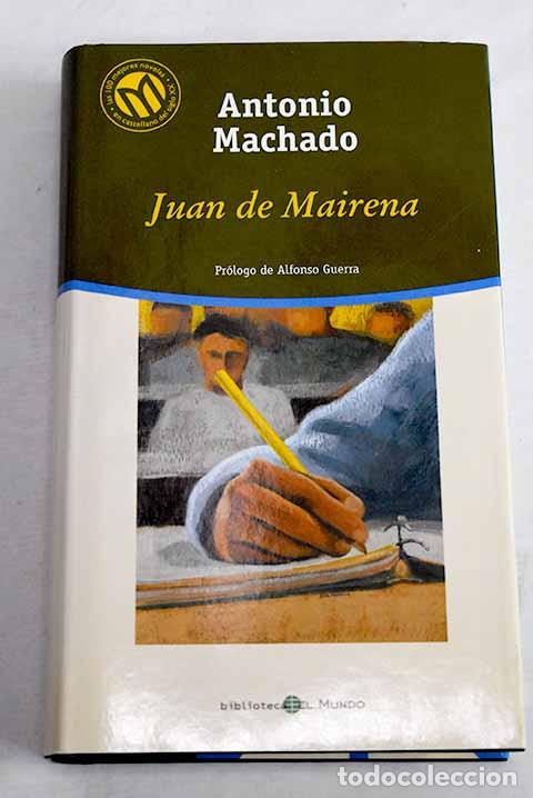 Libros: Juan de Mairena: Machado, Antonio.- Machado, Antonio